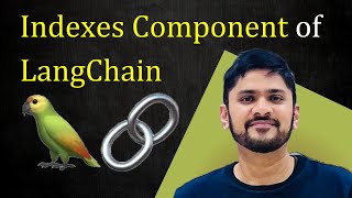 Indexes Component of LangChain | LangChain Tutorial for Beginners | Amit Thinks