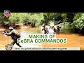 National Security: Making of Cobra Commandos  | 02 June, 2024