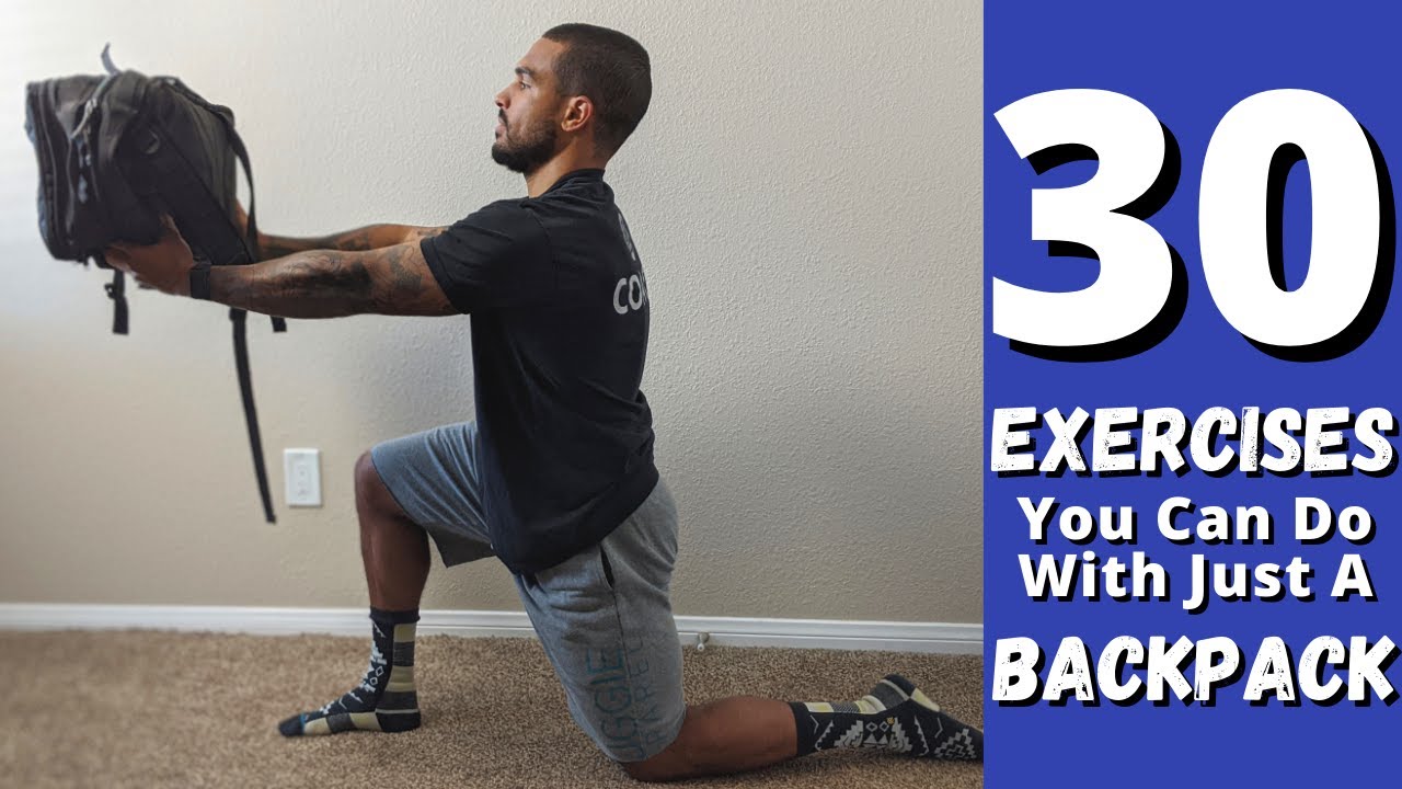 30 Backpack exercises for a full body workout