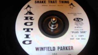 Winfield Parker - Shake That Thing - Arctic.wmv