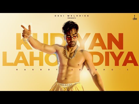 Harrdy Sandhu - Kudiyan Lahore Diyan | Aisha Sharma | Jaani | B Praak | Arvindr Khaira | DM