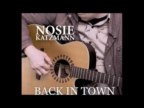 Nosie Katzmann - Back In Town (Demo)