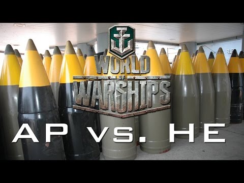 [OUTDATED] World of Warships - Captain's Academy Episode 4 - AP vs HE Guide
