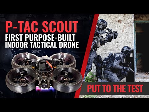 P-TAC Drone Demo | THE SCOUT - First Purpose-Built Tactical Drone