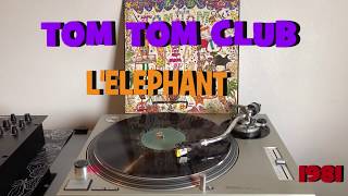 Tom Tom Club - L&#39;elephant (Electronic-Afro 1981) (Album Version) AUDIO HQ - VIDEO FULL HD