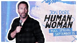 JON DORE: HUMAN WOMAN | Teaser | Helium Comedy Studios Stand-Up Comedy Special