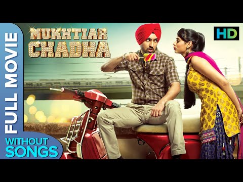 Mukhtiar Chadha | Full HD | Superhit Punjabi Comedy Movie | Diljit Dosanjh, Oshin Brar | No Songs