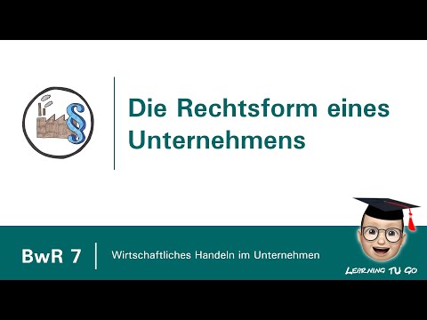 BwR 7 | The legal form of a company