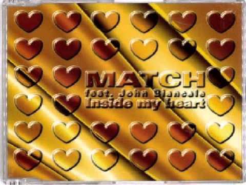 Match feat John Biancale - Inside My Heart (Original Trip Mix)