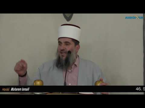 46. Shenjat e Kijametit - Hoxhë Muharem Ismaili