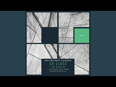 So Close (Eric Rose Remix)