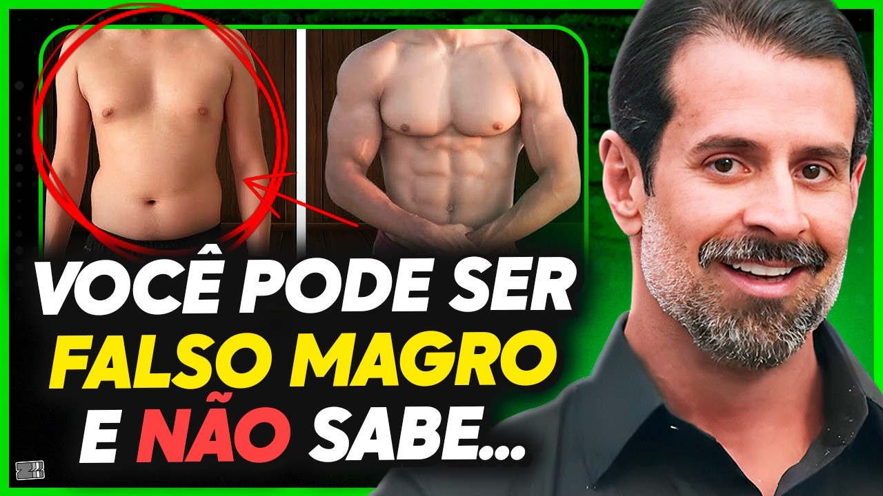 COMO DEIXAR DE SER UM FALSO MAGRO?