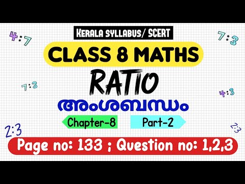 Class 8 maths chapter 8 ratio page 133 question 1 2 3 kerala syllabus scert part 2