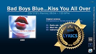 Bad Boys Blue...Kiss You All Over (i2k&#39;018 Remix)