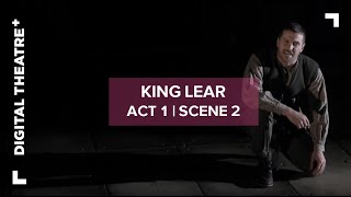 King Lear - Act 1 Scene 2 | Edmund 'Thou nature art my goddess' | Digital Theatre+