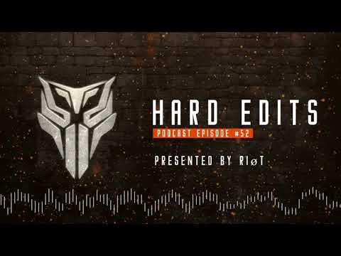 Riøt Back to the Roots - Hard Edits Podcast (Episode 52)