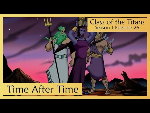 Class of the Titans - 126 Time After Time [4K]