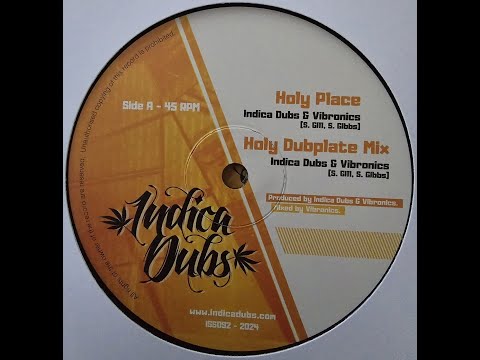 10" VINYL FROM INDICA DUBS RECORDS "HOLY PLACE / 9000 DUB"