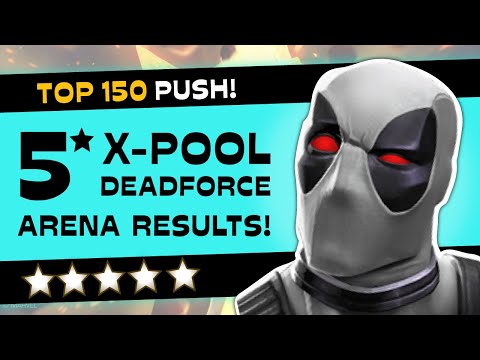 DEADPOOL X-FORCE (Xpool) 5 Star Feature Arena RESULTS- Top 150 Push! | Marvel Contest of Champions
