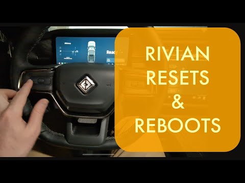 Reboot Rivian: the 3 Levels of Resets