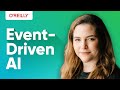 Why Build Event Driven AI Systems With Adi Polak Key Moments From Software Architecture Superstream