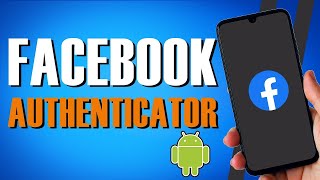 How To Use Google Authenticator App For Facebook Login (easy method)