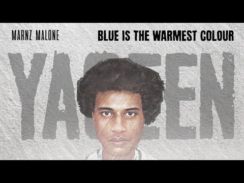 Marnz Malone - Blue Is The Warmest Colour [Track 13: Ya'qeen] (Lyric Visualiser)