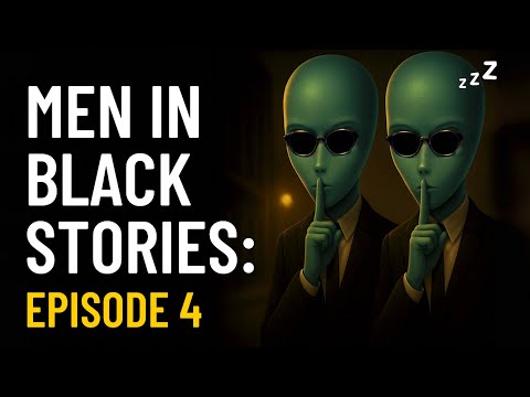 7 Craziest Men in Black Stories They Don't Want You to Know About - UFO & Alien Stories for Sleep