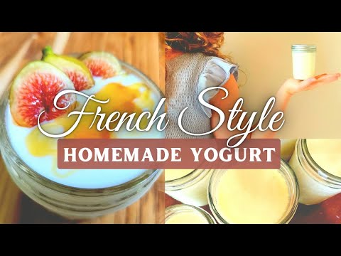 How to Make FRENCH YOGURT at Home