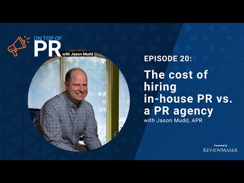 , title : 'The cost of hiring in-house PR vs. a PR agency with Jason Mudd, APR'