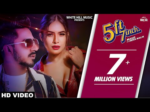 5 ft 7 inch (Official Video) Maud ft Neha Malik