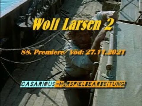 Wolf Larsen 2/ Abenteuer-Hsp./ 88. CASARIOUS-Premiere/ Reinhard Glemnitz,  Kurt E. Ludwig