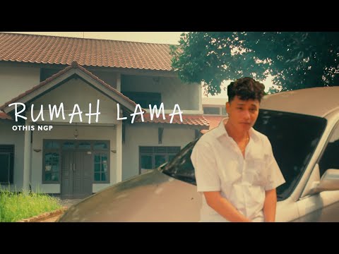 Old House – Othis NGP | Official Music Video