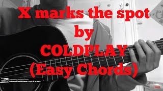 Coldplay - X marks the spot // very easy guitar chords