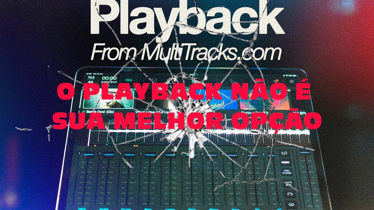 A melhor forma de usar Multitracks ao vivo