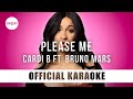 Cardi B - Please Me ft. Bruno Mars (Official Karaoke Instrumental) | SongJam