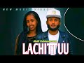 Abdii Qabbaneessaa LACHITTUU Official Video