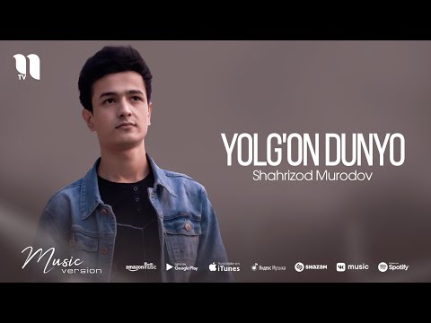 Shahrizod Murodov - Yolg'on dunyo (audio)