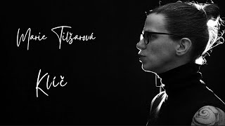 Video Marie Tilšarová - Klíč (#homemade videoklip)