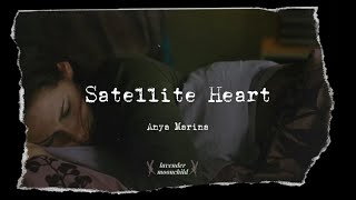 Anya  Marina - Satellite Heart Lyrics