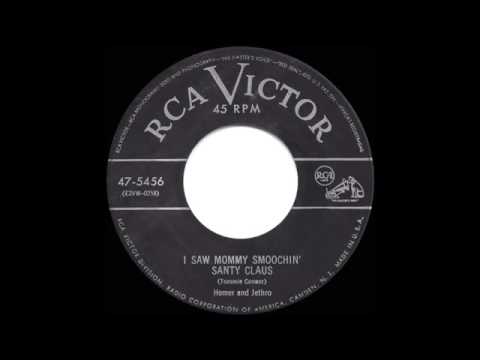 1953 Homer & Jethro   I Saw Mommy Smoochin’ Santy Claus