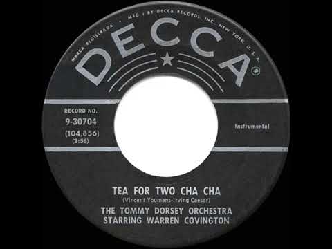 1958 HITS ARCHIVE  Tea For Two Cha Cha   Tommy Dorsey Orchestra a #2 record