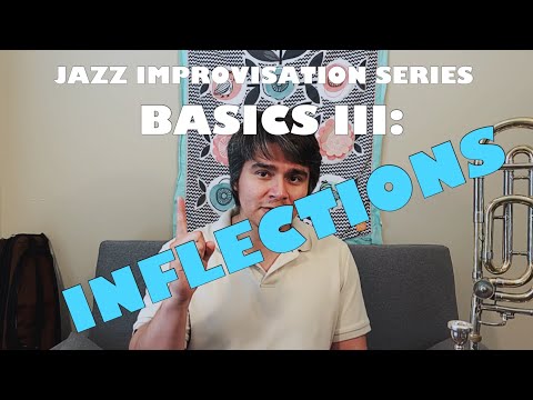 JAZZ IMPROVISATION SERIES: Basics III - BLUES & JAZZ INFLECTIONS