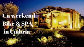 Beautyfarmonline - Un weekend Bike & SPA in Umbria