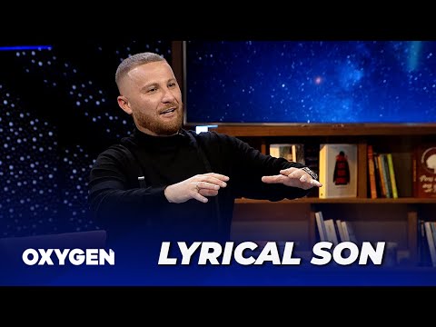 OXYGEN Pjesa 1 - Lyrical Son 09.10.2021