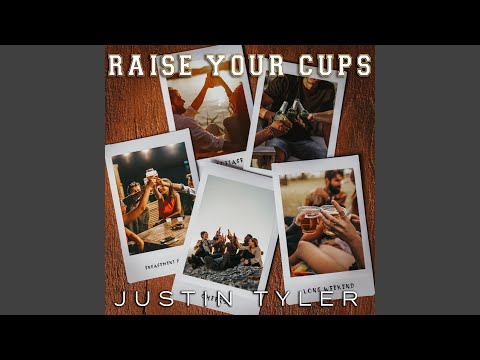 Video thumbnail for Raise Your Cups