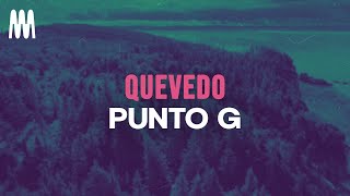 Download lagu Quevedo - PUNTO G (Letra/Lyrics) mp3