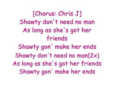 chris j shawty dont need no man lyrics