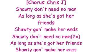 chris j shawty dont need no man lyrics