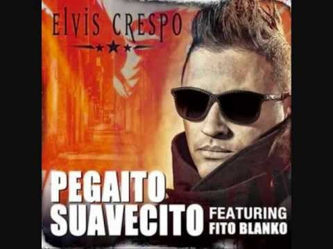 Elvis Crespo feat. Fito Blanko - pegadito suavecito (remix) con letra